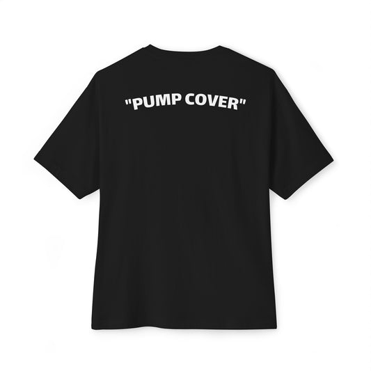 Unisex Oversized Tee with 'Pump Cover' Design, Casual Lounge Wear, Trendy Streetwear, Gift for Him, Perfect for Summer